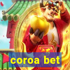 coroa bet